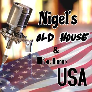 Old House and Retro USA with Nigel Harrison